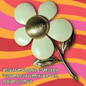 Vintage 1968 Sarah Coventry "Flower Flattery" Brooch, White Enamel & Gold Tone,